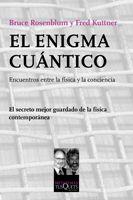 ENIGMA CUANTICO, EL | 9788483832448 | ROSENMBLUM, BRUCE/ KUTTNER, FRED