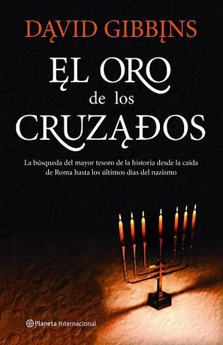 ORO DE LOS CRUZADOS, EL | 9788408086499 | GIBBINS, DAVID | Llibreria L'Illa - Llibreria Online de Mollet - Comprar llibres online