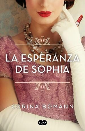 ESPERANZA DE SOPHIA, LA | 9788491296249 | BOMANN, CORINA | Llibreria L'Illa - Llibreria Online de Mollet - Comprar llibres online