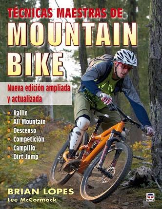 TECNICAS MAESTRAS DE MOUNTAIN BIKE | 9788479028756 | LOPES, BRIAN | Llibreria L'Illa - Llibreria Online de Mollet - Comprar llibres online