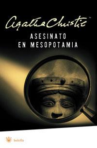 ASESINATO EN MESOPOTAMIA | 9788478719150 | CHRISTIE, AGATHA | Llibreria L'Illa - Llibreria Online de Mollet - Comprar llibres online