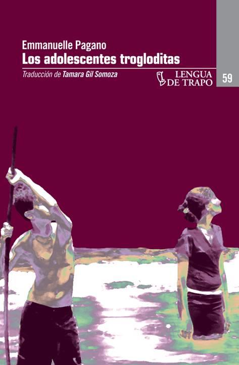 ADOLESCENTES TROGLODITAS | 9788483811054 | PAGANO, EMMANUELLE | Llibreria L'Illa - Llibreria Online de Mollet - Comprar llibres online