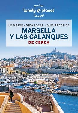 MARSELLA Y LAS CALANQUES DE CERCA 1 | 9788408276050 | RANCOULE, AMANDINE | Llibreria L'Illa - Llibreria Online de Mollet - Comprar llibres online