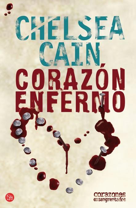 CORAZON ENFERMO   FG | 9788466321471 | CAIN, CHELSEA | Llibreria L'Illa - Llibreria Online de Mollet - Comprar llibres online