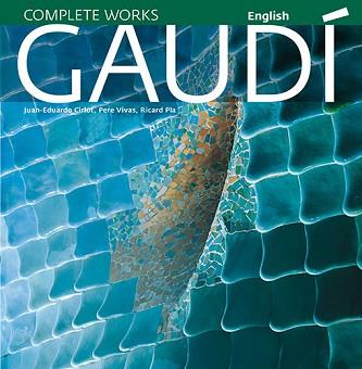 GAUDÍ | 9788484784517 | PLA BOADA, RICARD/VIVAS ORTIZ, PERE/CIRLOT LAPORTA, JUAN EDUARDO | Llibreria L'Illa - Llibreria Online de Mollet - Comprar llibres online