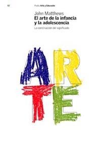 ARTE DE LA INFANCIA Y LA ADOLESCENCIA, EL | 9788449312397 | MATTHEWS, JOHN | Llibreria L'Illa - Llibreria Online de Mollet - Comprar llibres online