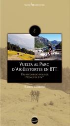 VUELTA AL PARC D'AIGUESTORTES EN BTT | 9788496754362 | VALLBONA, RAFEL | Llibreria L'Illa - Llibreria Online de Mollet - Comprar llibres online