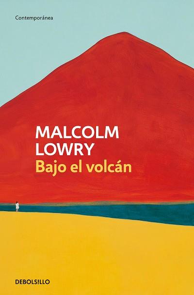 BAJO EL VOLCÁN | 9788466359849 | LOWRY, MALCOLM | Llibreria L'Illa - Llibreria Online de Mollet - Comprar llibres online