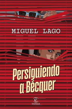 PERSIGUIENDO A BÉCQUER | 9788467074451 | LAGO, MIGUEL | Llibreria L'Illa - Llibreria Online de Mollet - Comprar llibres online