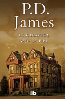 CALAVERA BAJO LA PIEL, LA | 9788498726497 | JAMES, P.D. | Llibreria L'Illa - Llibreria Online de Mollet - Comprar llibres online