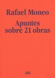 RAFAEL MONEO. APUNTES SOBRE 21 OBRAS | 9788425223624 | MONEO, RAFAEL | Llibreria L'Illa - Llibreria Online de Mollet - Comprar llibres online