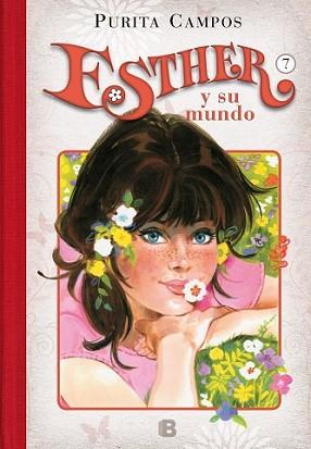 ESTHER Y SU MUNDO 7 | 9788466656405 | CAMPOS, PURITA | Llibreria L'Illa - Llibreria Online de Mollet - Comprar llibres online