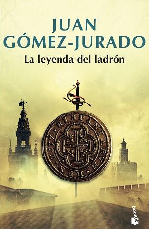 LEYENDA DEL LADRÓN, LA | 9788408195214 | GÓMEZ-JURADO, JUAN | Llibreria L'Illa - Llibreria Online de Mollet - Comprar llibres online