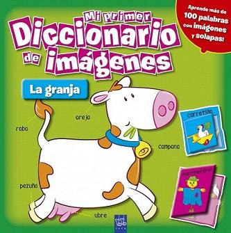 MI PRIMER DICCIONARIO DE IMÁGENES. LA GRANJA | 9788408098430 | YOYO | Llibreria L'Illa - Llibreria Online de Mollet - Comprar llibres online