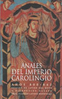 ANALES DEL IMPERIO CAROLINGIO AÑOS 800-843 | 9788446004509 | HOYO, JAVIER DEL | Llibreria L'Illa - Llibreria Online de Mollet - Comprar llibres online