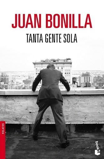 TANTA GENTE SOLA | 9788432250958 | BONILLA, JUAN | Llibreria L'Illa - Llibreria Online de Mollet - Comprar llibres online