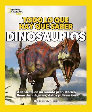 TODO LO QUE HAY QUE SABER - DINOSAURIOS | 9788482988733 | HOENA, BLAKE | Llibreria L'Illa - Llibreria Online de Mollet - Comprar llibres online