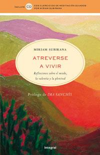 ATREVERSE A VIVIR | 9788478719808 | SUBIRANA, MIRIAM | Llibreria L'Illa - Llibreria Online de Mollet - Comprar llibres online