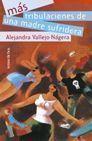 TRIBULACIONES DE UNA MADRE SUFRIDORA | 9788484602040 | VALLEJO-NAJERA, ALEJANDRA | Llibreria L'Illa - Llibreria Online de Mollet - Comprar llibres online