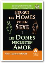 PER QUE ELS HOMES VOLEN SEXE I LES DONES NECESSITEN AMOR | 9788497353243 | PEASE, ALLAN / BARBARA | Llibreria L'Illa - Llibreria Online de Mollet - Comprar llibres online