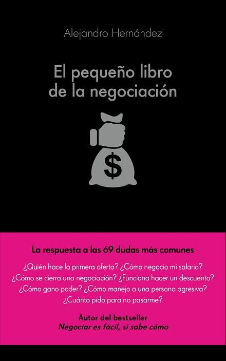 PEQUEÑO LIBRO DE LA NEGOCIACIÓN, EL | 9788416253821 | HERNÁNDEZ, ALEJANDRO | Llibreria L'Illa - Llibreria Online de Mollet - Comprar llibres online