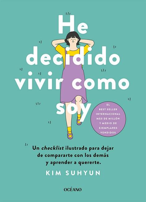 HE DECIDIDO VIVIR COMO SOY | 9788449461354 | SUHYUN, KIM | Llibreria L'Illa - Llibreria Online de Mollet - Comprar llibres online