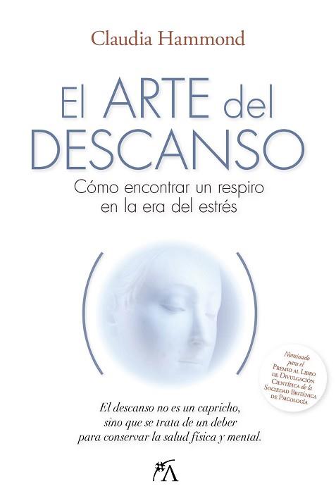 ARTE DEL DESCANSO, EL | 9788410354067 | HAMMOND, CLAUDIA | Llibreria L'Illa - Llibreria Online de Mollet - Comprar llibres online