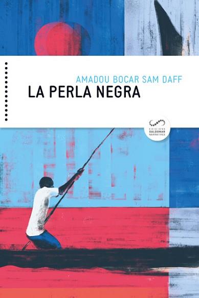 PERLA NEGRA, LA | 9788417611101 | DAFF, AMADOU BOCAR SAM | Llibreria L'Illa - Llibreria Online de Mollet - Comprar llibres online