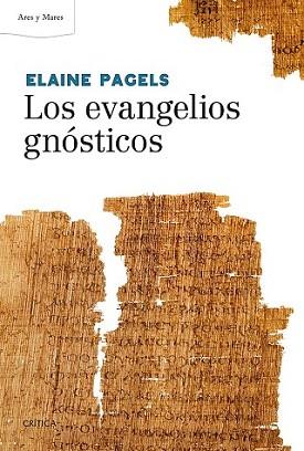 EVANGELIOS GNÓSTICOS, LOS | 9788498928211 | PAGELS, ELAINE | Llibreria L'Illa - Llibreria Online de Mollet - Comprar llibres online