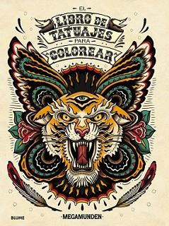 LIBRO DE TATUAJES PARA COLOREAR | 9788498018899 | MEGAMUNDEN | Llibreria L'Illa - Llibreria Online de Mollet - Comprar llibres online