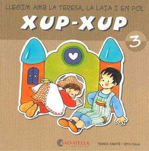 XUP-XUP 3 | 9788484125716 | SABATÉ RODIÉ, TERESA | Llibreria L'Illa - Llibreria Online de Mollet - Comprar llibres online