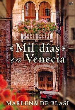 MIL DIAS EN VENECIA | 9788427035935 | BLASI, MARLENA DE | Llibreria L'Illa - Llibreria Online de Mollet - Comprar llibres online