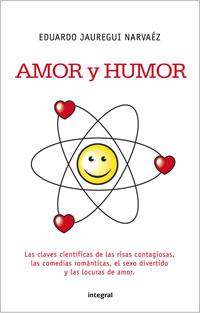 AMOR Y HUMOR | 9788498674002 | JAUREGUI, EDUARDO | Llibreria L'Illa - Llibreria Online de Mollet - Comprar llibres online