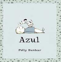 AZUL | 9788484881940 | DUNBAR, POLLY | Llibreria L'Illa - Llibreria Online de Mollet - Comprar llibres online