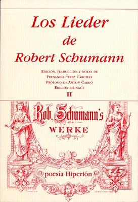 LIEDER DE ROBERT SCHUMANN 2, LOS | 9788475179681 | SCHUMANN, ROBERT | Llibreria L'Illa - Llibreria Online de Mollet - Comprar llibres online