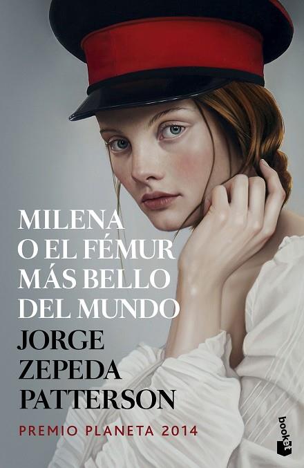 MILENA O EL FÉMUR MÁS BELLO DEL MUNDO | 9788408142669 | ZEPEDA PATTERSON, JORGE | Llibreria L'Illa - Llibreria Online de Mollet - Comprar llibres online