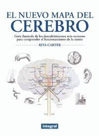 NUEVO MAPA DEL CEREBRO, EL | 9788479014063 | CARTER, RITA | Llibreria L'Illa - Llibreria Online de Mollet - Comprar llibres online