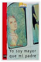 YO SOY MAYOR QUE MI PADRE | 9788434877825 | SORELA, PEDRO | Llibreria L'Illa - Llibreria Online de Mollet - Comprar llibres online