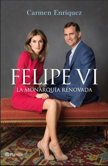 FELIPE VI. LA MONARQUÍA RENOVADA | 9788408138242 | ENRÍQUEZ, CARMEN | Llibreria L'Illa - Llibreria Online de Mollet - Comprar llibres online