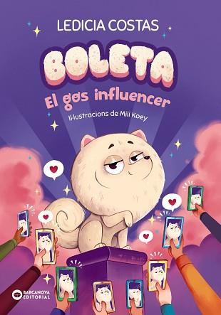 BOLETA. EL GOS INFLUENCER | 9788448963316 | COSTAS, LEDICIA | Llibreria L'Illa - Llibreria Online de Mollet - Comprar llibres online