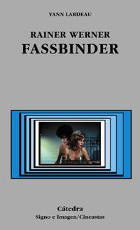 RAINER WERNER FASSBINDER | 9788437619774 | LARDEAU, YANN