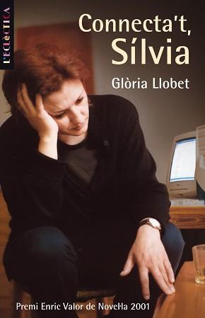 CONNECTA'T SILVIA | 9788476606759 | LLOBET, GLORIA | Llibreria L'Illa - Llibreria Online de Mollet - Comprar llibres online