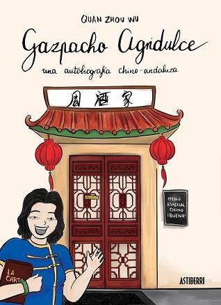 GAZPACHO AGRIDULCE | 9788416251018 | ZHOU WU, QUAN | Llibreria L'Illa - Llibreria Online de Mollet - Comprar llibres online