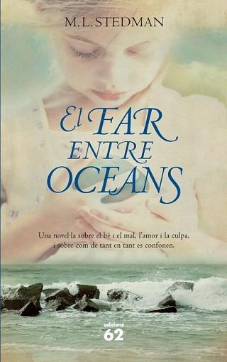 FAR ENTRE OCEANS, EL | 9788429771824 | STEDMAN, M.L. | Llibreria L'Illa - Llibreria Online de Mollet - Comprar llibres online