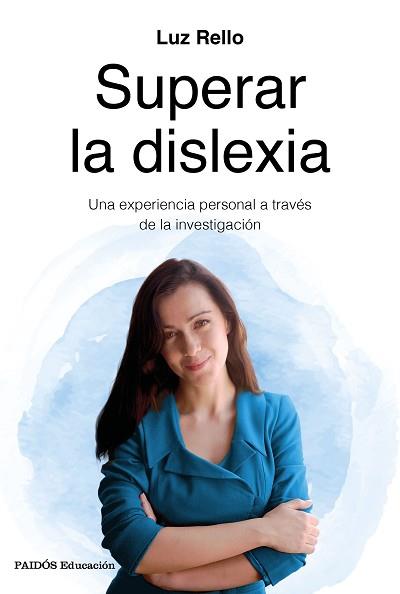 SUPERAR LA DISLEXIA | 9788449334962 | RELLO, LUZ | Llibreria L'Illa - Llibreria Online de Mollet - Comprar llibres online