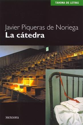 CATEDRA, LA | 9788495623249 | NORIEGA, JAVIER PIQUERAS DE | Llibreria L'Illa - Llibreria Online de Mollet - Comprar llibres online