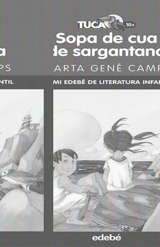 SOPA DE CUA DE SARGANTANA . | 9788423695720 | GENE CAMPS , MARTA | Llibreria L'Illa - Llibreria Online de Mollet - Comprar llibres online