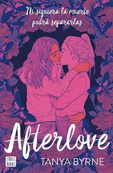 AFTERLOVE | 9788408276388 | BYRNE, TANYA | Llibreria L'Illa - Llibreria Online de Mollet - Comprar llibres online