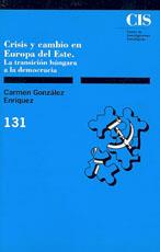 CRISIS Y CAMBIO EN EUROPA DEL ESTE | 9788474761832 | Llibreria L'Illa - Llibreria Online de Mollet - Comprar llibres online