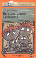 BESSONS, GATONS I POLISSONS | 9788482861487 | SOTORRA, ANDREU | Llibreria L'Illa - Llibreria Online de Mollet - Comprar llibres online